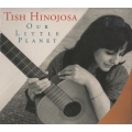  Tish Hinojosa ‎– Our Little Planet 